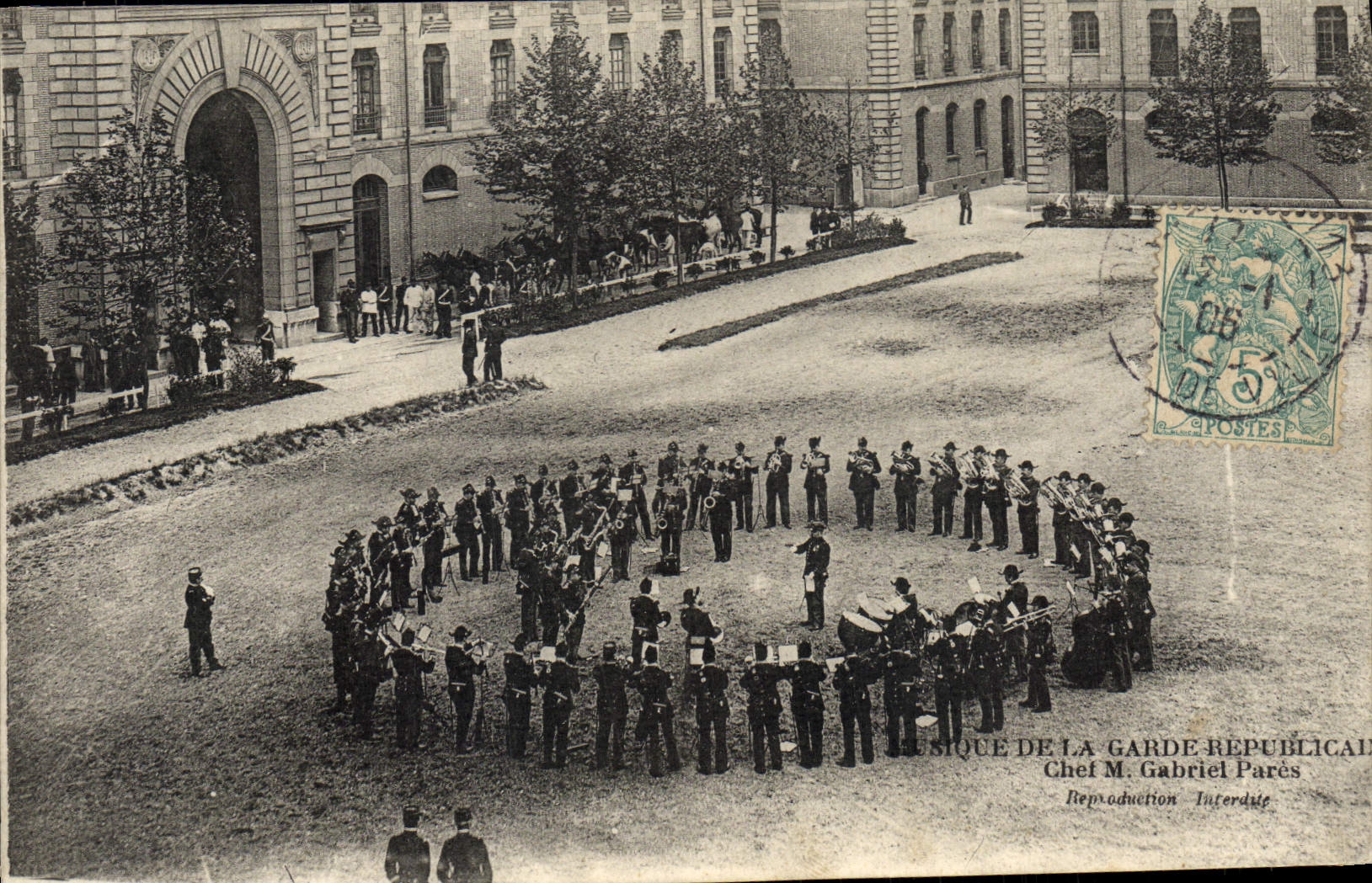 Musique de la Garde Républicaine — Chef M. Gabriel Parés — Reproduction Interdite