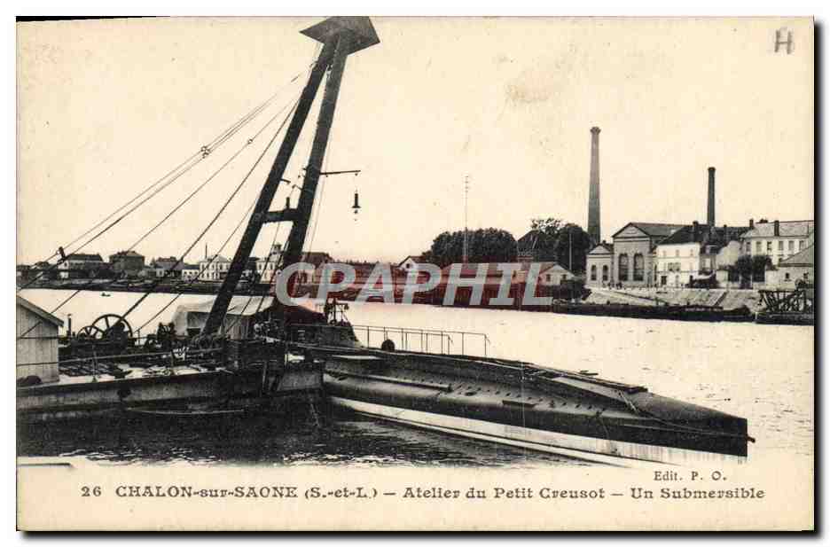 Chalon-sur-Saône — Atelier du Petit Creusot — Un Submersible — Edit. P. O.