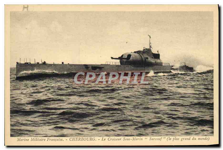 CPA Bateau Cherbourg Le croiseur sous marin Surcouf 