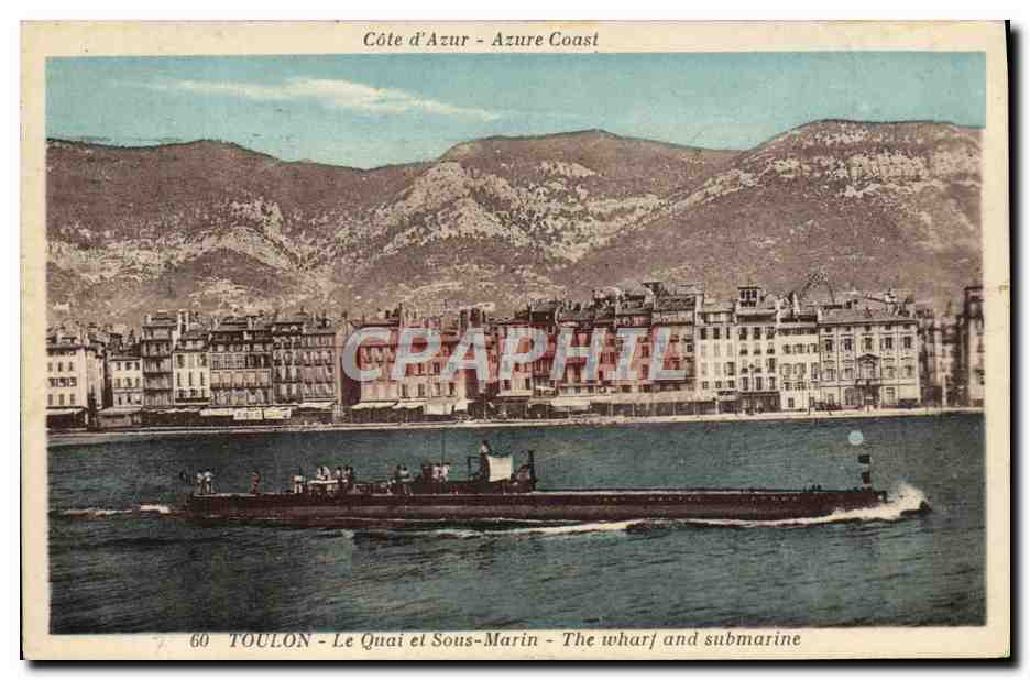 Toulon - Le Quai et Sous-Marin — Côte d'Azur - Azure Coast