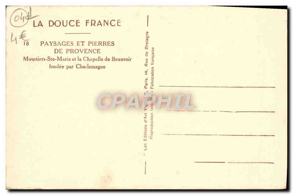 CPA La Douce France Moustiers Sainte Marie et la chapelle de Beauvoir fondee par Charlemagne — Rückseite