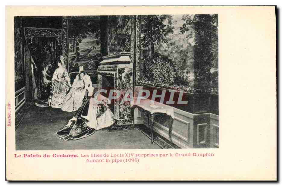 Le Palais du Costume. Les filles de Louis XIV surprises par le Grand-Dauphin fumant la pipe (1695) — Fischer édit.