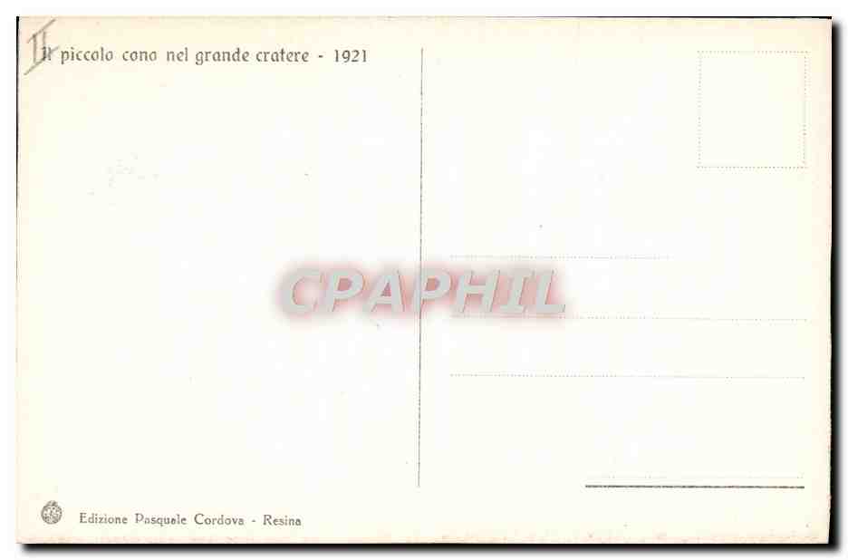 Le petit cône dans le grand cratère - 1921 — Édition Pasquale Cordova - Resina — Verso