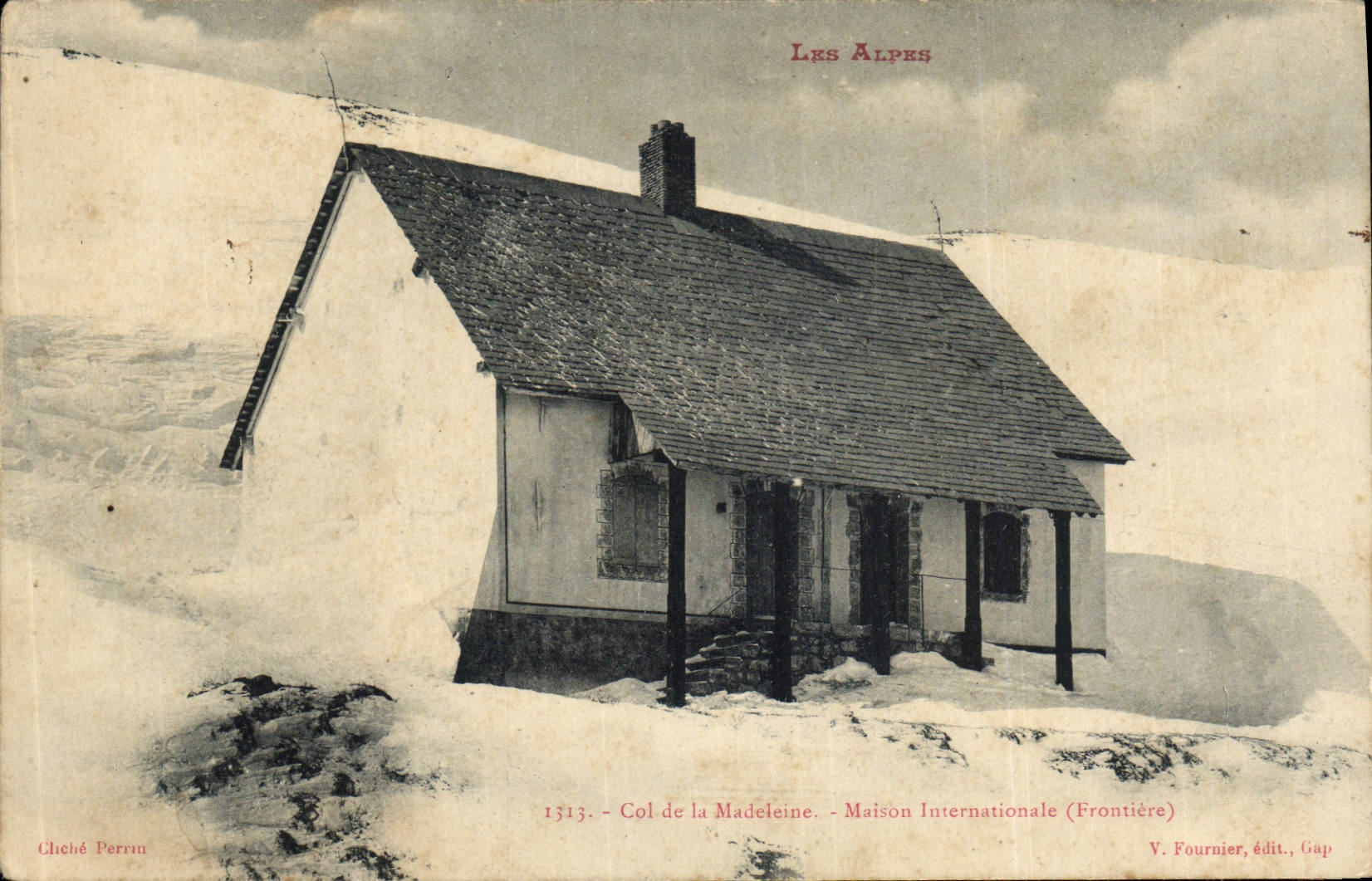 Col de la Madeleine - Maison Internationale (Frontière) — Les Alpes — V. Fournier, édit., Gap