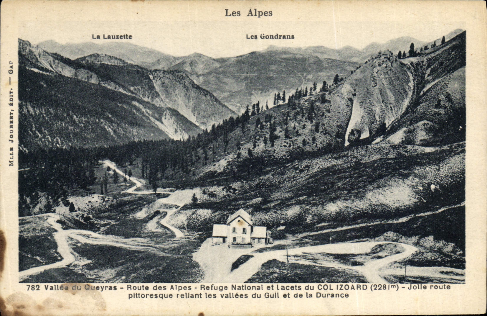 CPA Alpinisme Alpes La Lauzette Les Gondrans Vallee du Queyras Route des Alpes refuge national