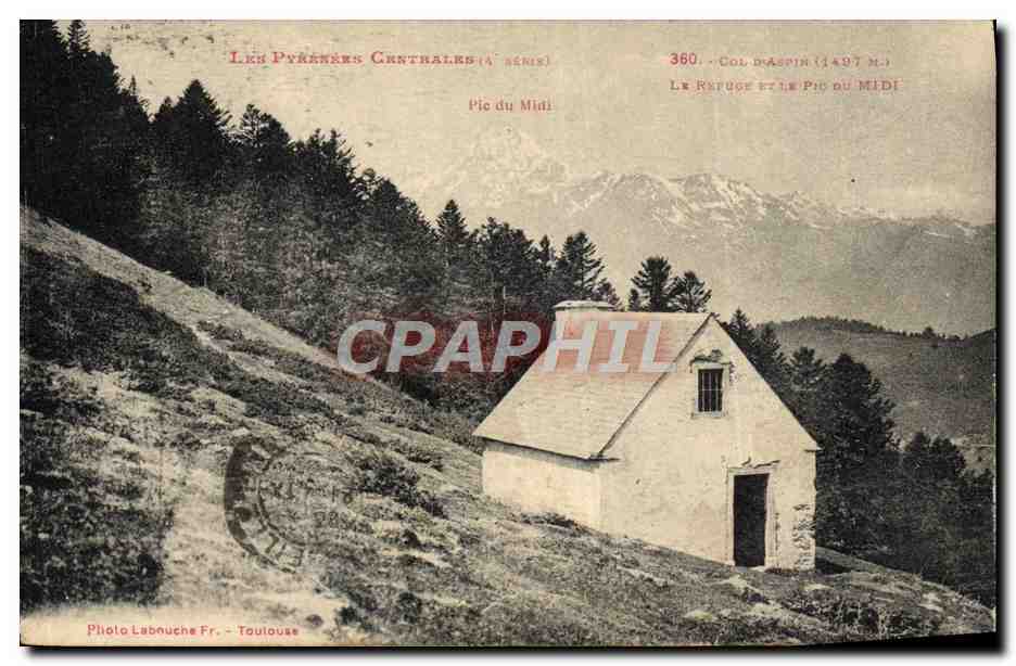 Le Refuge et le Pic du Midi — Col d'Aspin (1497 m) — Photo Labnuche Fr. - Toulouse