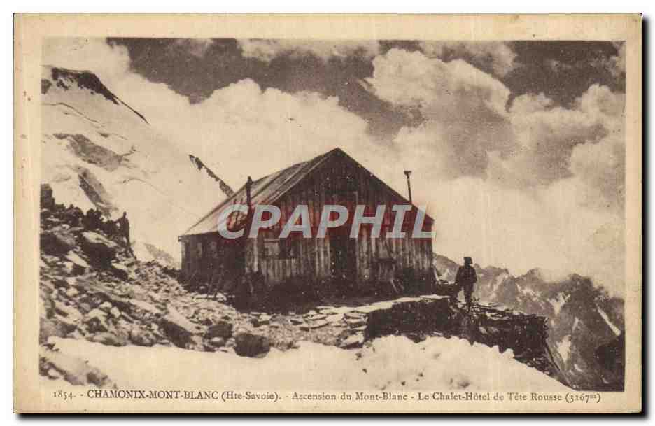 CPA Alpinisme Chamonix Mont Blanc Ascension du Mont Blanc Le chalet hotel de Tete Rousse