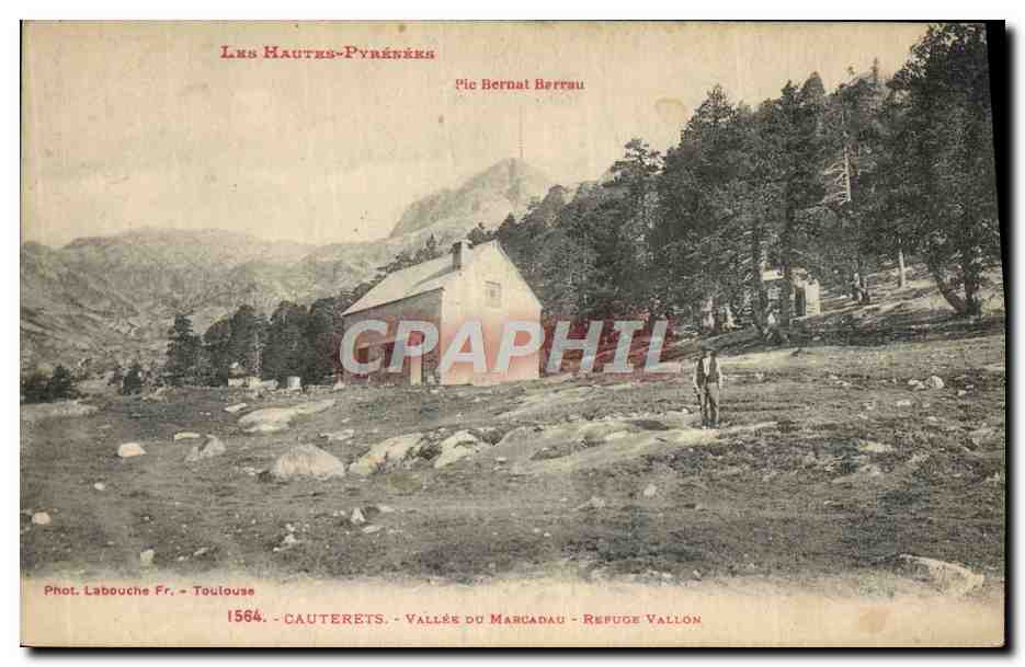 Pic Bernal Berrau — Refuge Vallon — Vallée du Marcadau — Cauterets — Phot. Labouche Fr. - Toulouse 1564
