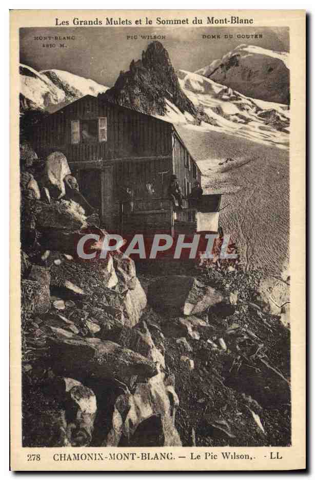 Les Grands Mulets et le Sommet du Mont-Blanc — Le Pic Wilson — CHAMONIX-MONT-BLANC — n° 278