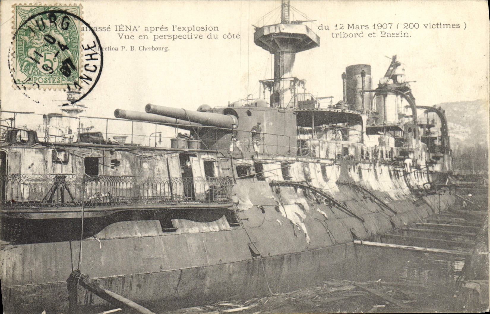 Bateau IÉNA après explosion — vue tribord et bassin — Collection P. B. Cherbourg