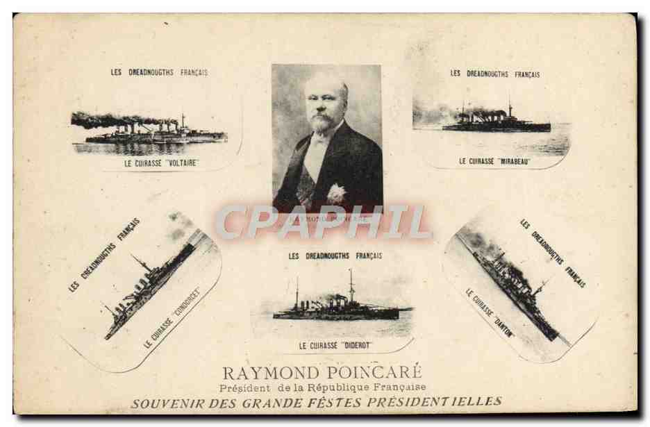 Les Cuirassés Français — Raymond Poincaré Président de la République Française — Souvenir des Grandes Fêtes Présidentielles