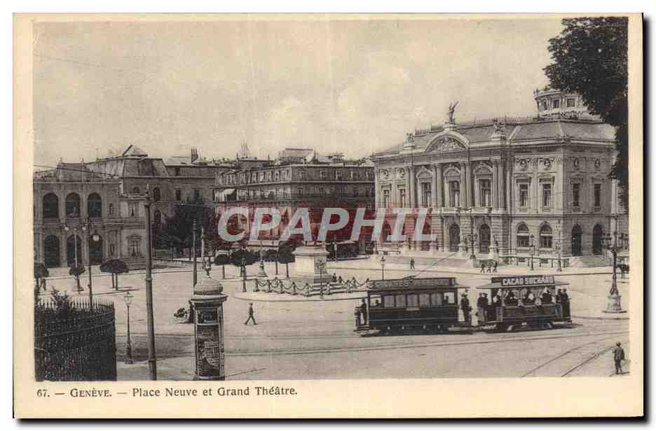 CPA Geneve Place Neuve et theatre Tramway Cacao Suchard