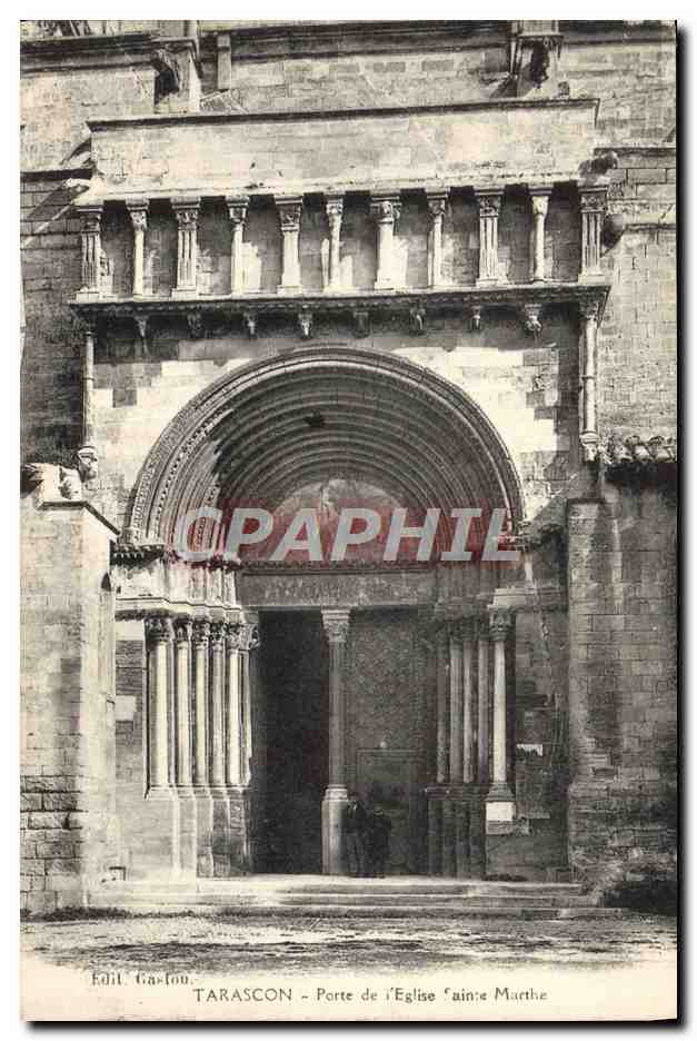 CPA Tarascon Porte de L'Eglise Sainte Marthe
