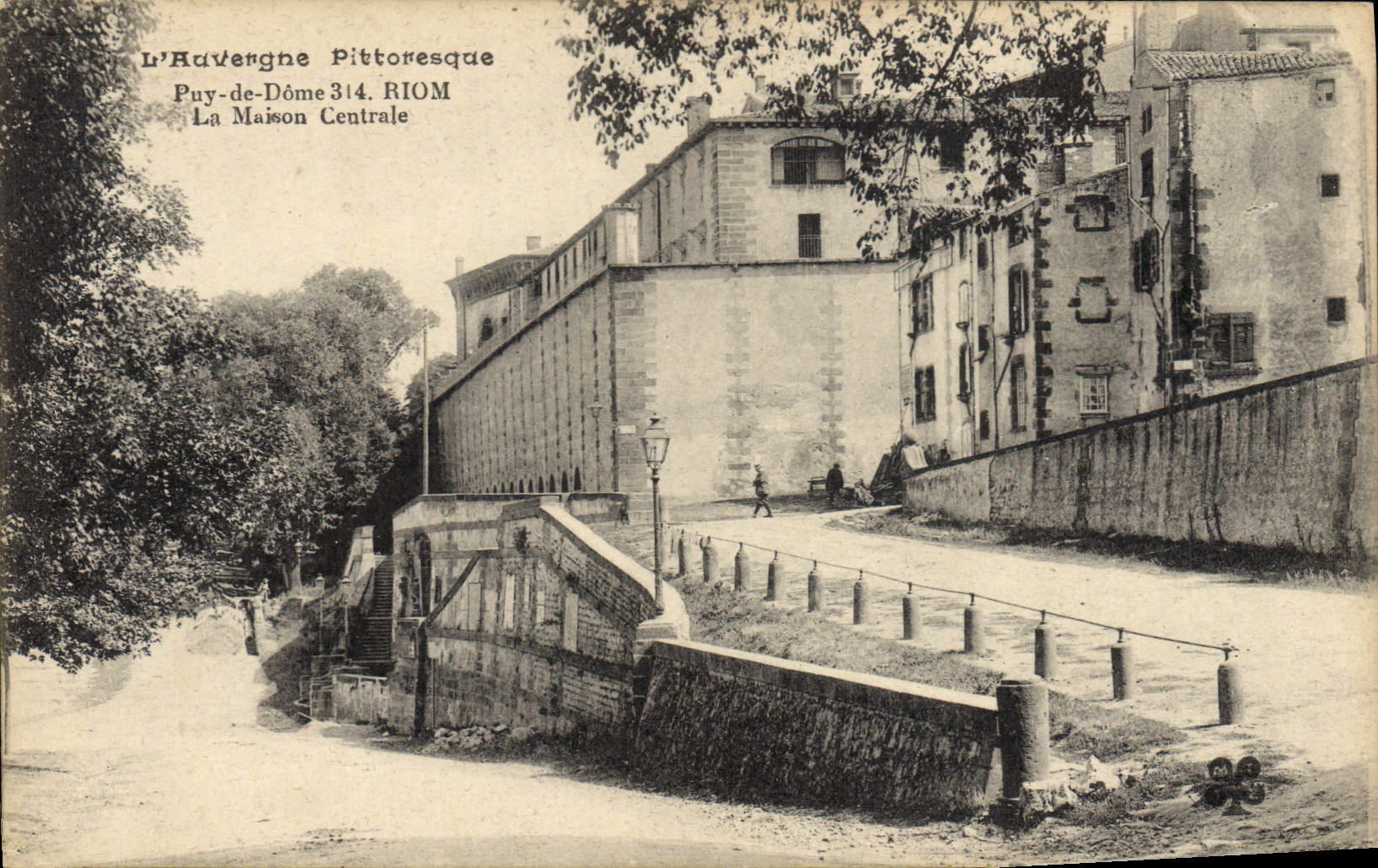 La Maison Centrale — Riom, Puy-de-Dôme — Édition Ménard et Chastellet