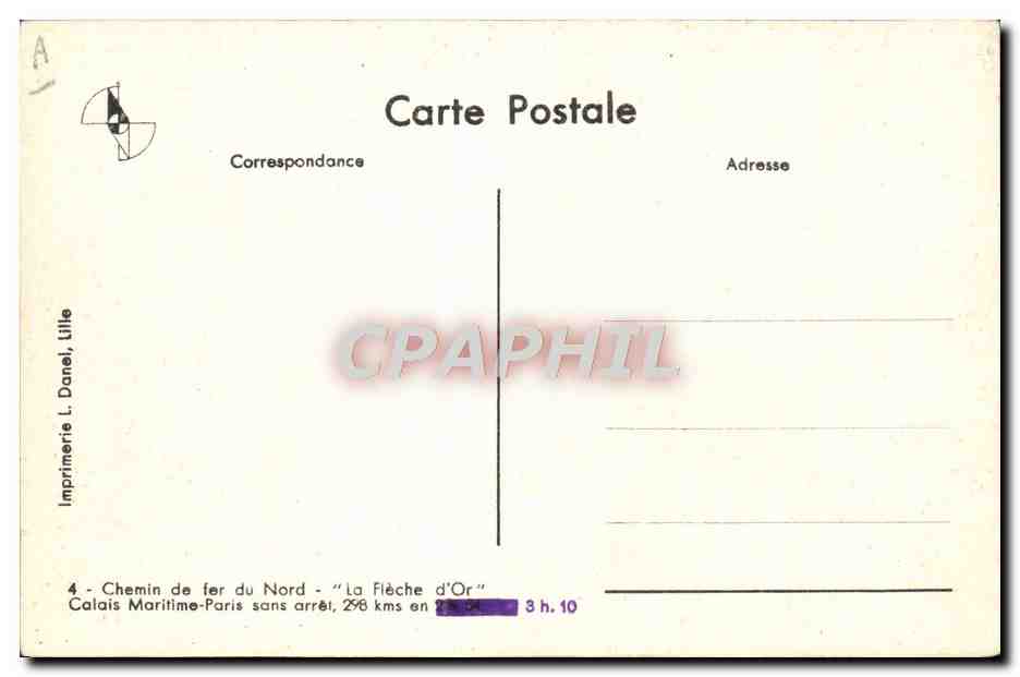 CPA Train Locomotive Chemin de fer du Nord la Fleche d'or Calais Maritime Paris sans arret  — Verso