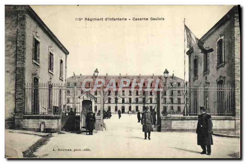 CPA Militaria 115eme regiment d'infanterie Caserne Gaulois 