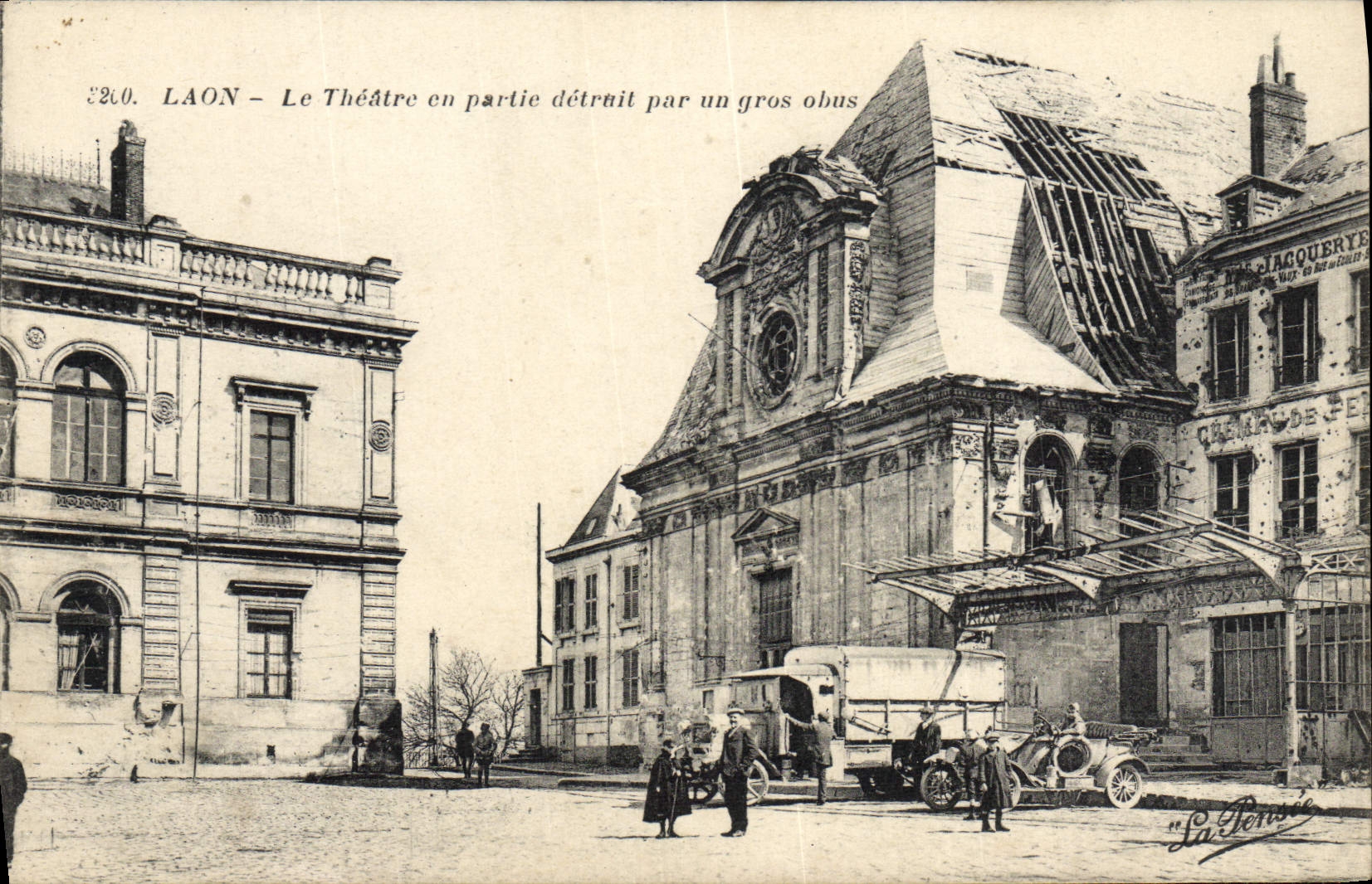 Laon — Le Théâtre en partie détruit par un gros obus — La Pensée, n° 280
