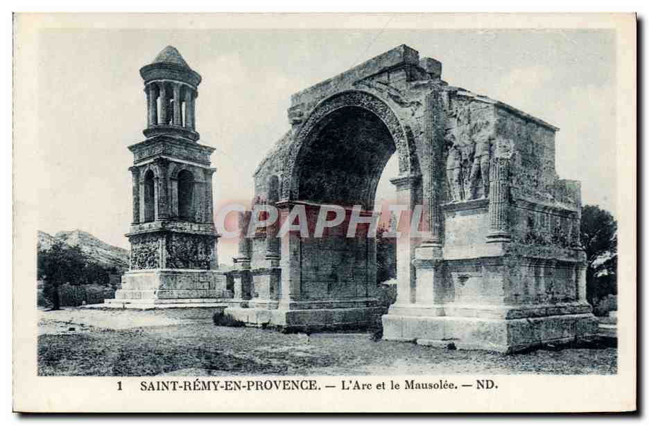 Saint-Rémy-en-Provence — L'Arc et le Mausolée — ND.
