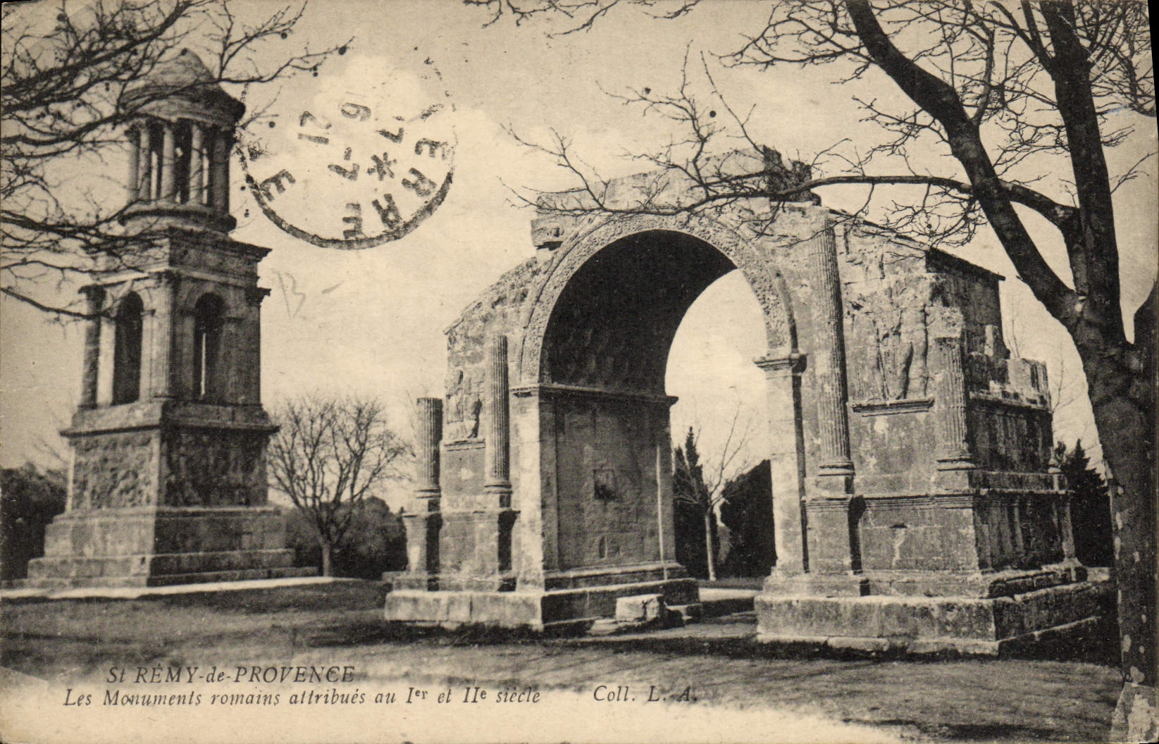 Saint-Rémy-de-Provence — The Roman Monuments attributed to the 1st and 2nd century — Coll. L.A.