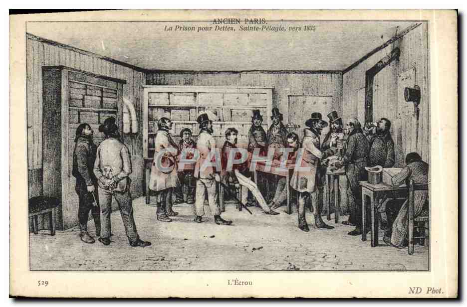 CPA Paris La Prison Pour Dettes Sainte Pelagie 1835 L'ecrou