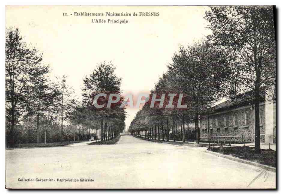 CPA Etablissements Penitentiaire de Fresnes L'allee principale 