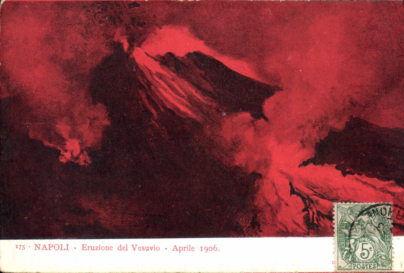 NAPOLI - Eruzione del Vesuvio - Aprile 1906 — édition n°175