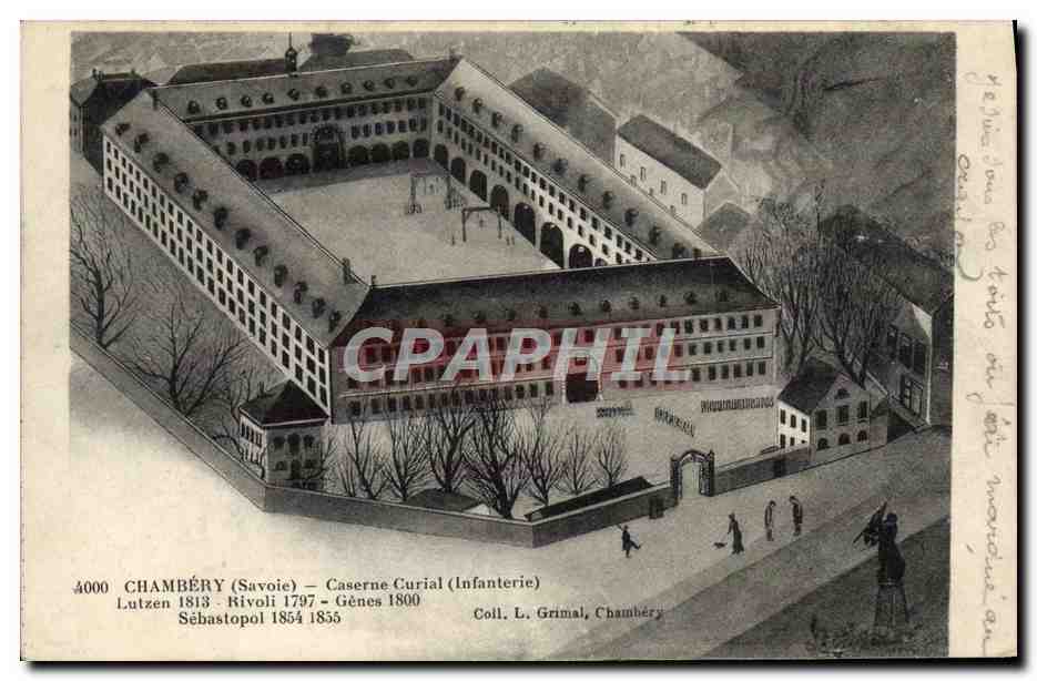 CPA Militaria Chambery Caserne Curial Infanterie Lutzen Rivoli Sebastopol Genes