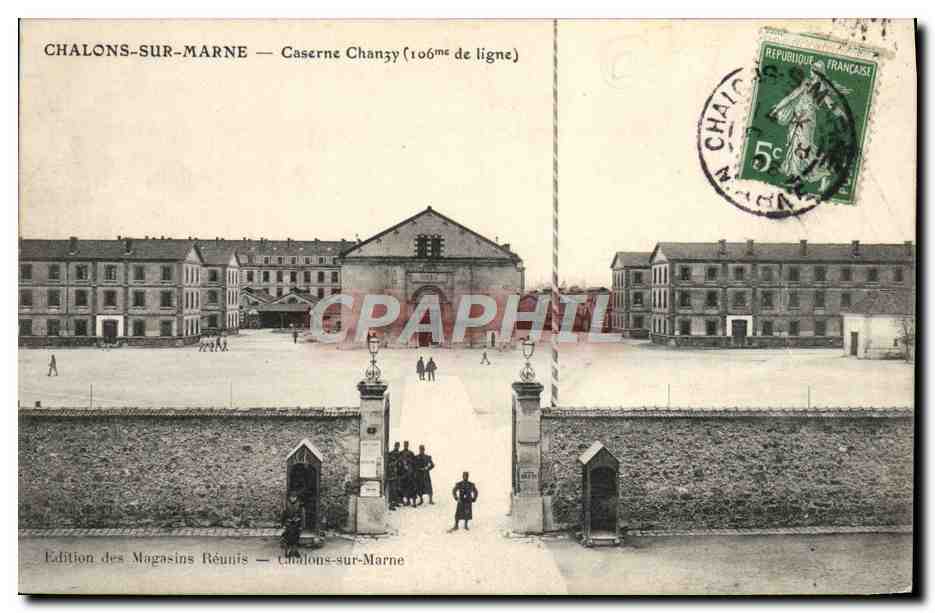 CPA Militaria Chalons sur Marne Caserne Chanzy 106eme de ligne 