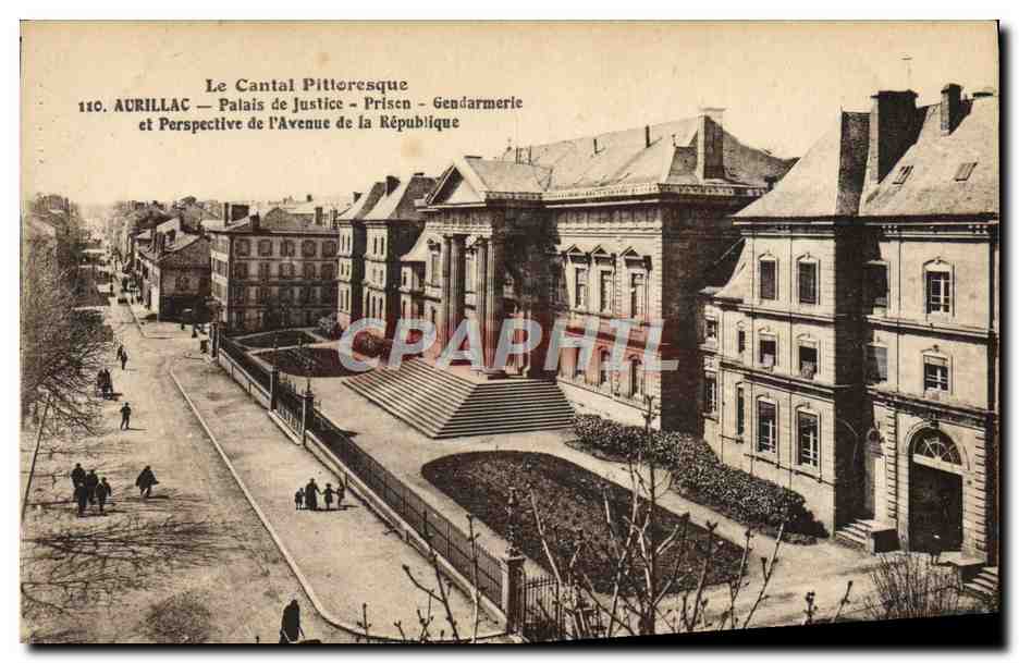 CPA Aurillac Palais de Justice Prise Gendarmerie et perspective de l'avenue de la Republique