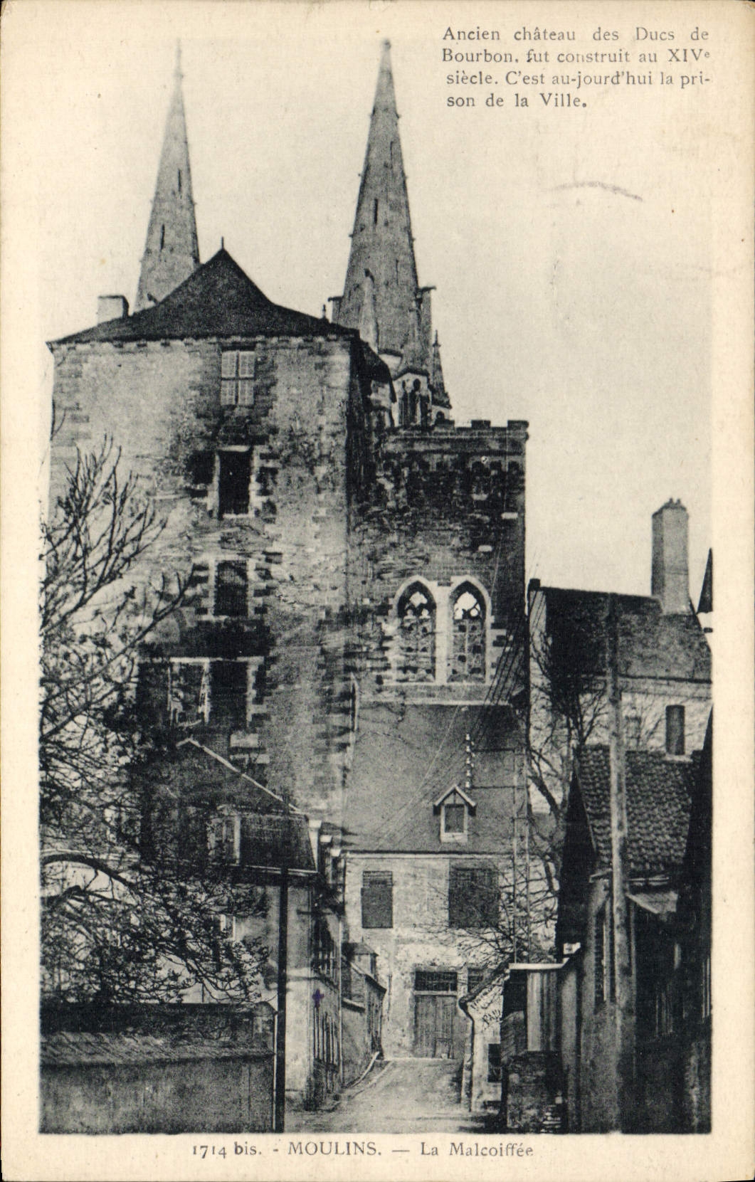 CPA Moulins La malcoiffee Ancien chateau des Ducs de bourbon 