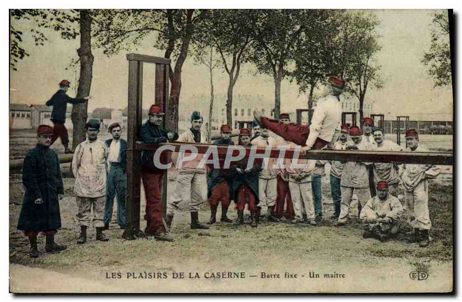 Les plaisirs de la caserne — Barre fixe — Un maître — Éd. E.D.