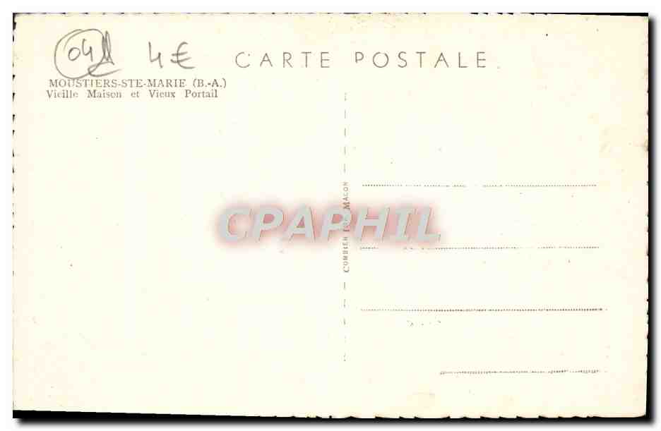 CPA Moustiers Ste Marie Vieille Maison et Vieux portail — Rückseite