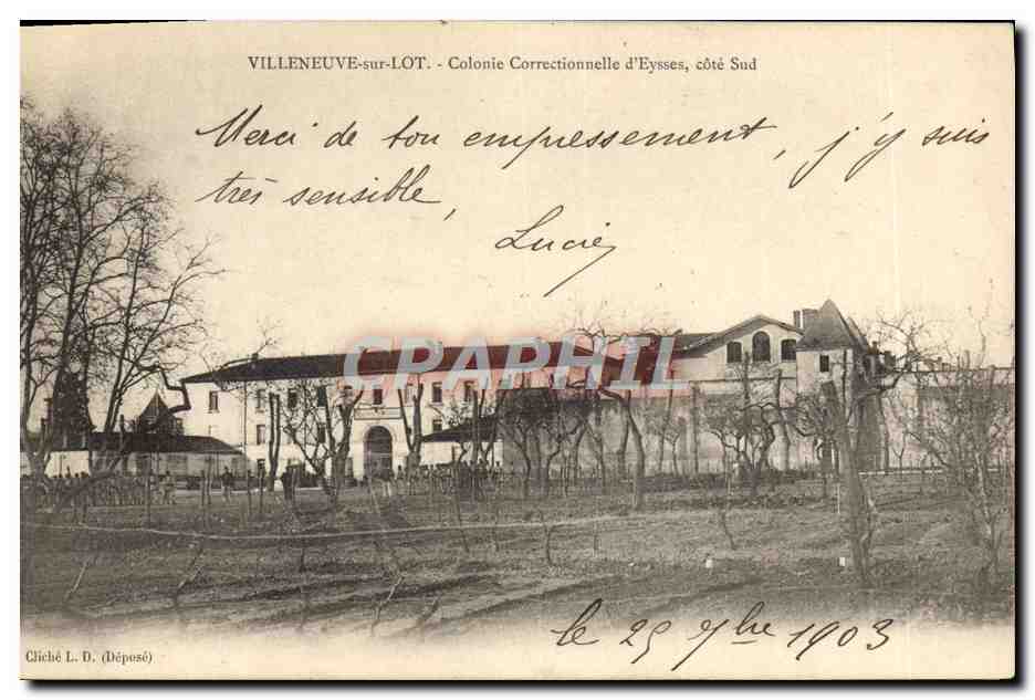 VILLENEUVE-sur-LOT - Colonie Correctionnelle d'Eysses, côté Sud — cliché L. D. (Déposé)