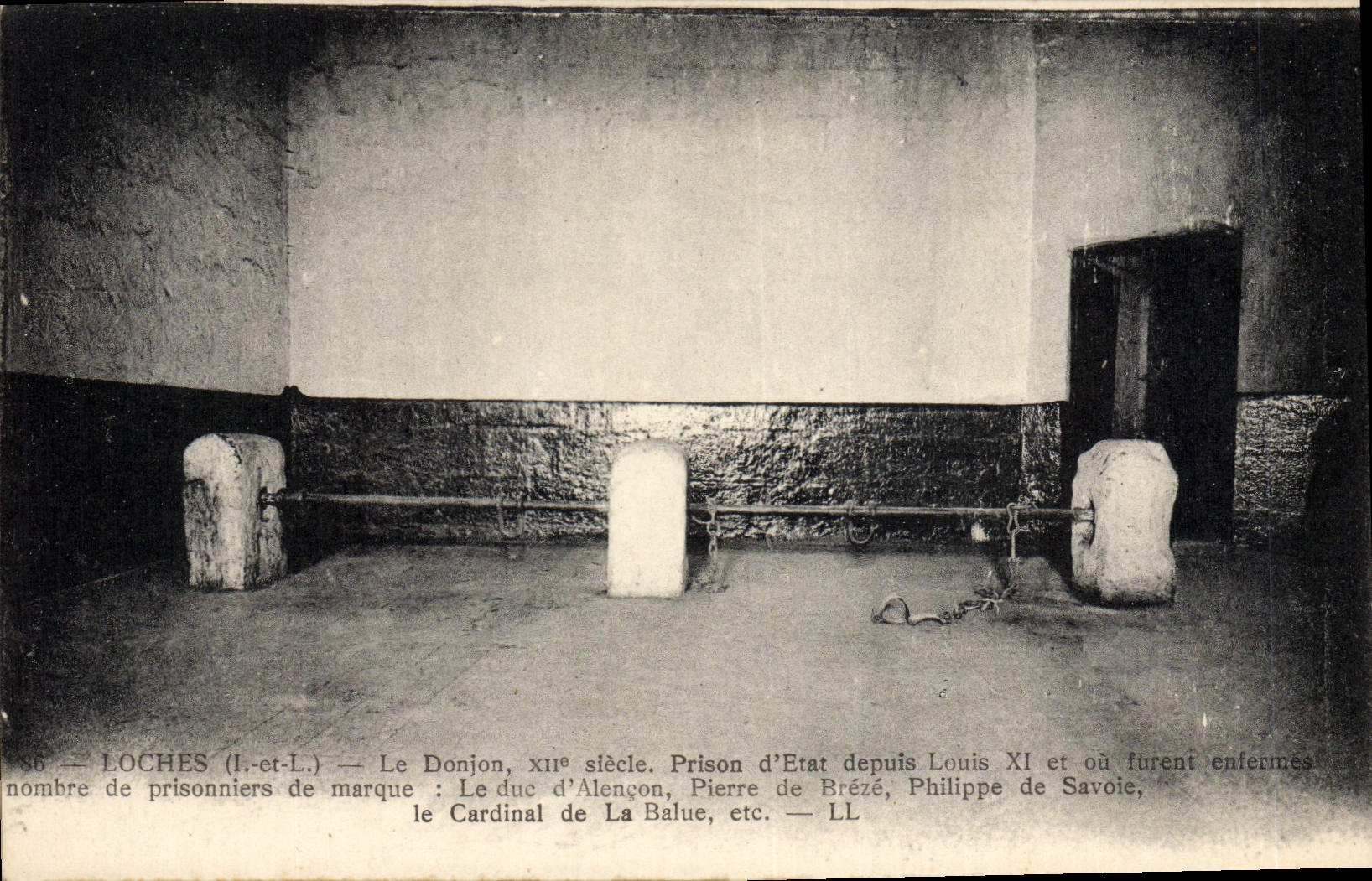 Loches (Loir-et-Cher) — Le Donjon, prison d'État du XIIIe siècle — LL