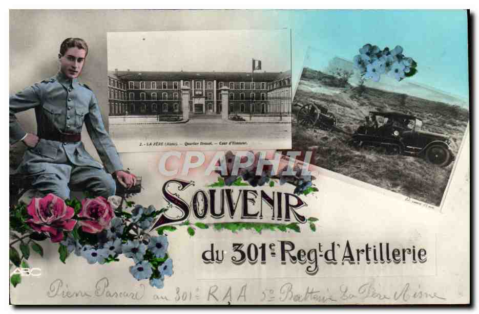La Fère (Aisne) — Quartier Brezet — Caser d'Étincier — Souvenir du 301er Régiment d'Artillerie