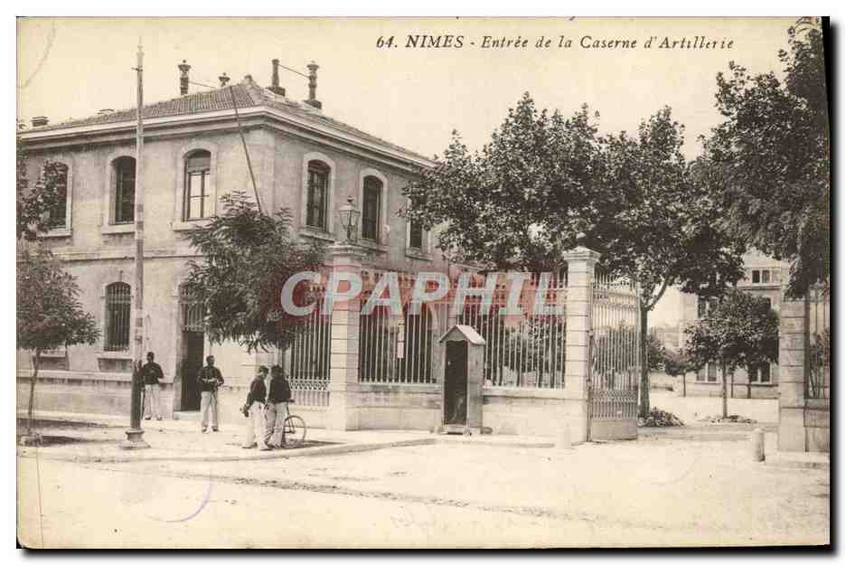 CPA Militaria Caserne Nimes Entree de la caserne d'artillerie 