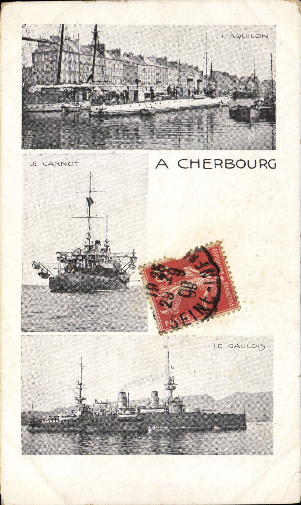 Cherbourg — Port et trois navires — L'Aquilon, Le Carnot, Le Gaulois — éditeur L'Aquilon