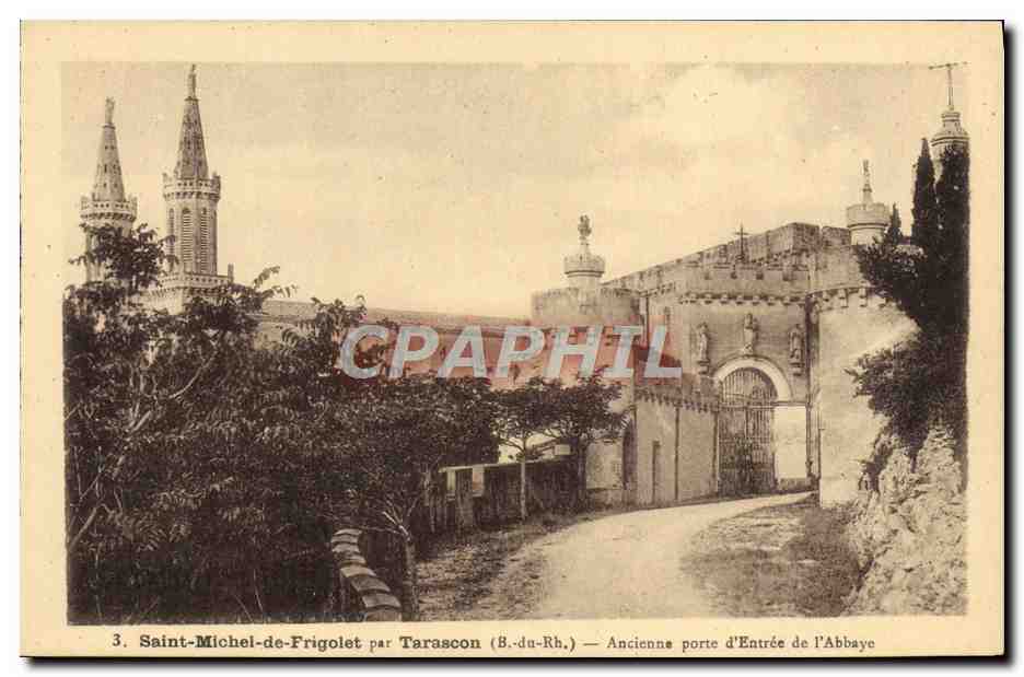 Saint-Michel-de-Frigolet par Tarascon (B.-du-Rh.) — Ancienne porte d'Entrée de l'Abbaye