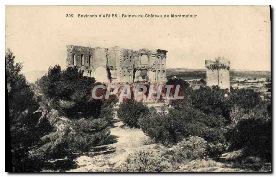 Environ d'ARLES - Ruines du Château de Montmajour — CPAPHIL n°302