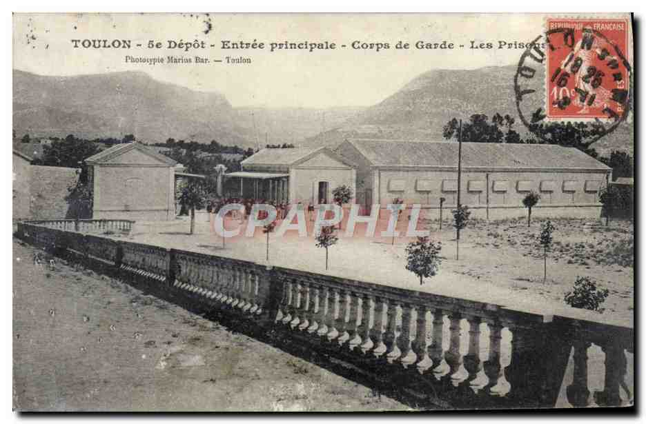 CPA Prison Toulon 5eme depot Entree principale Corps de garde Les prisons