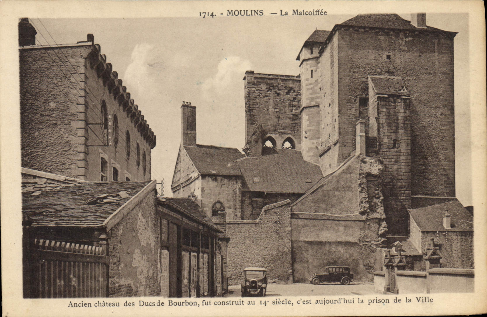 Moulins — La Malcoiffée — Ancien château des Ducs de Bourbon