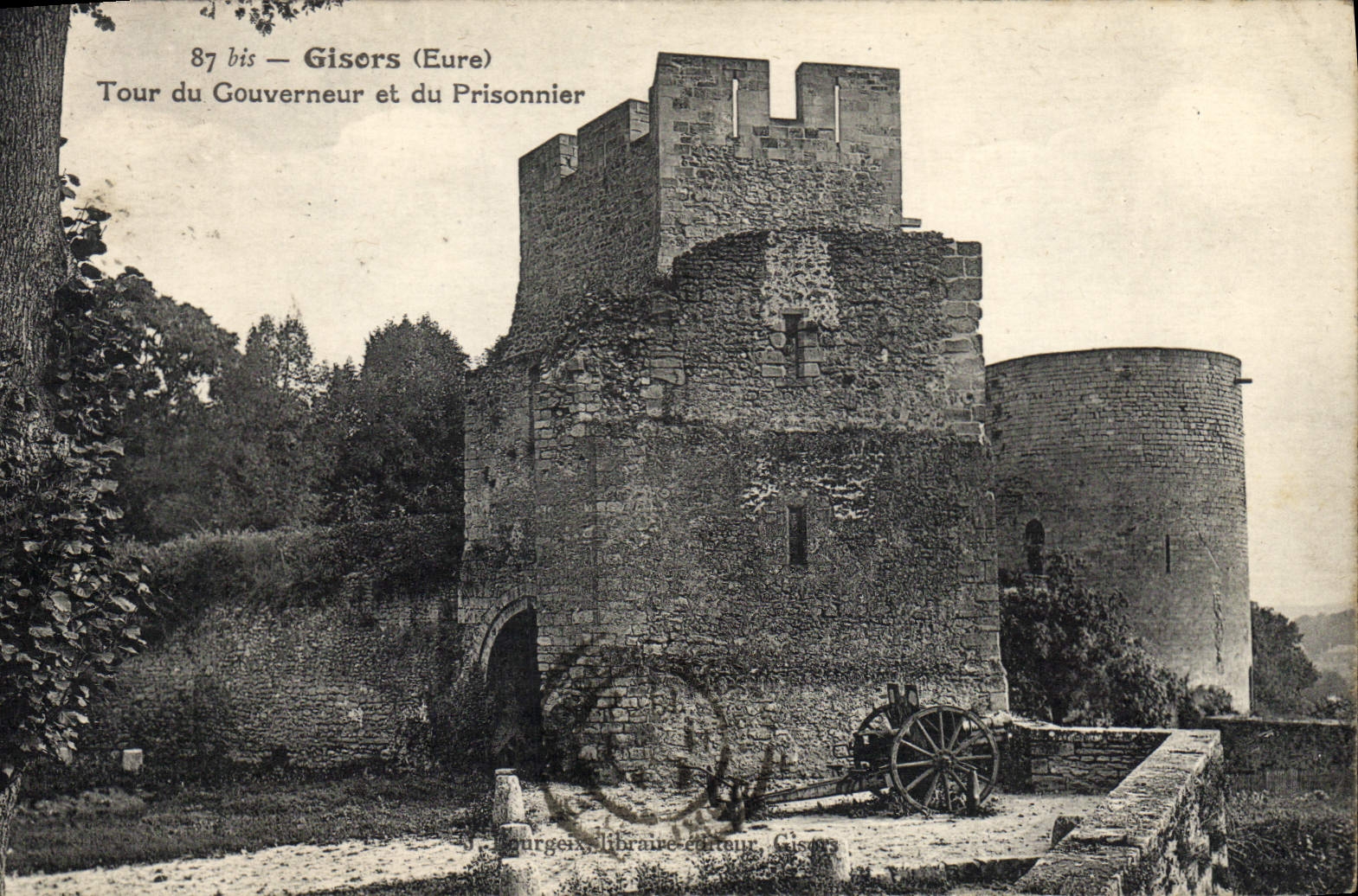 Gisors (Eure) — Tour du Gouverneur et du Prisonnier — J. Bourgeix, libraire-éditeur, Gisors