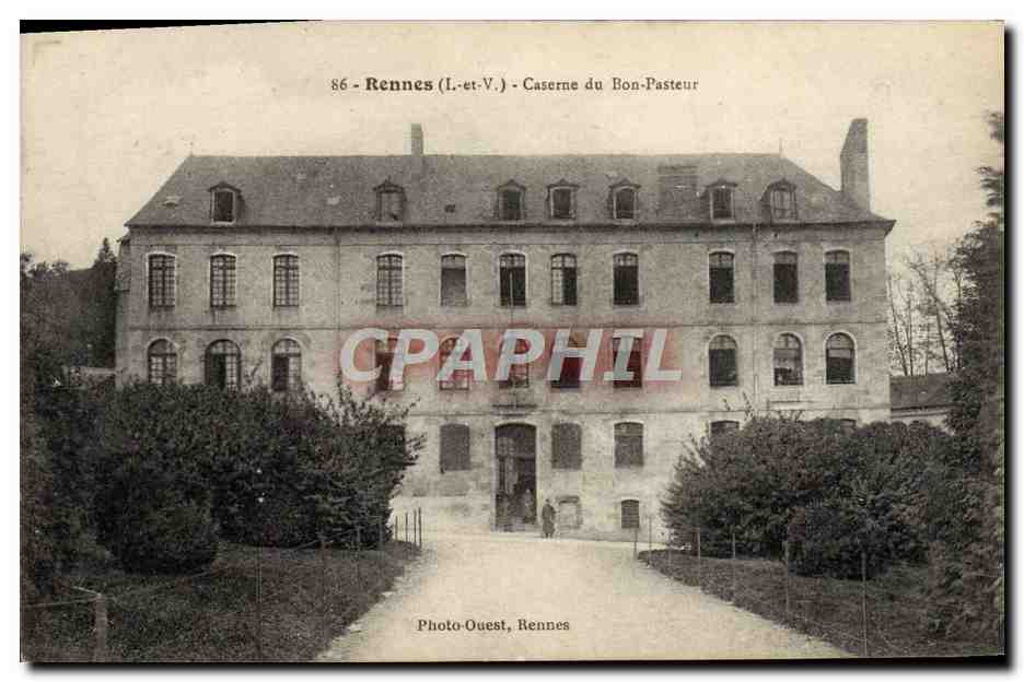 CPA Militaria Caserne Rennes Caserne du Bon Pasteur