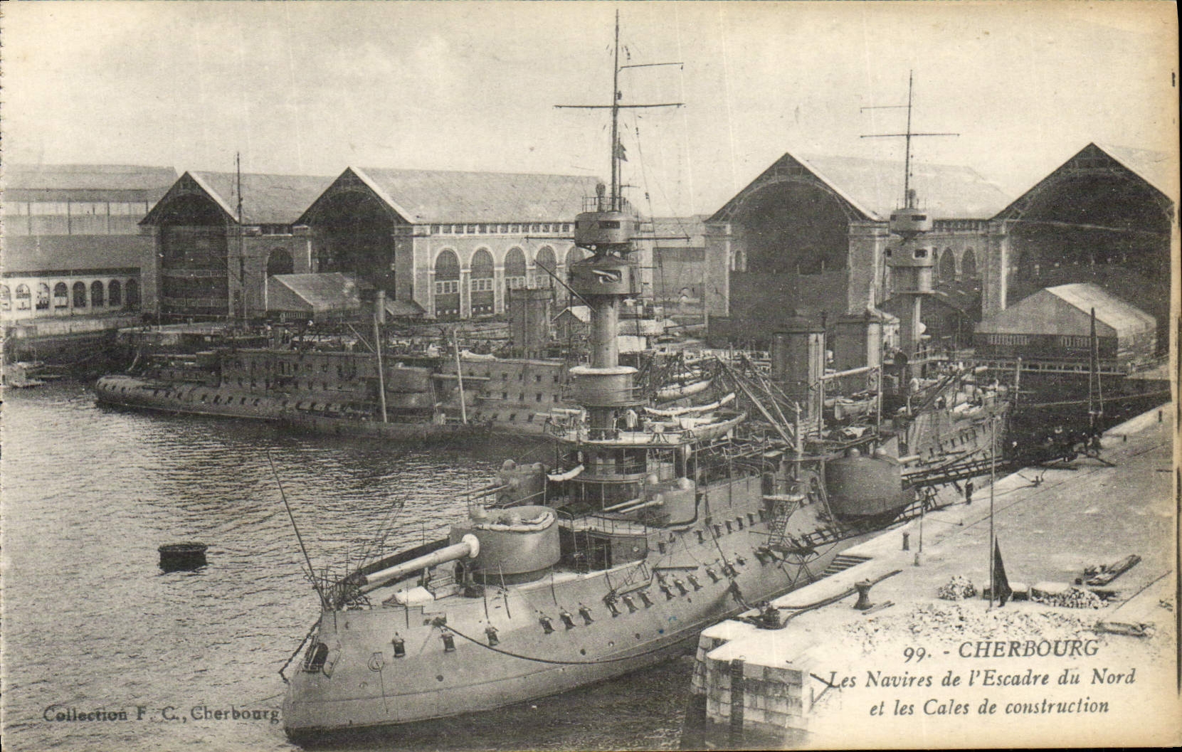 Cherbourg — Les Navires de l'Escadre du Nord et les Cales de construction — Collection F.C., Cherbourg