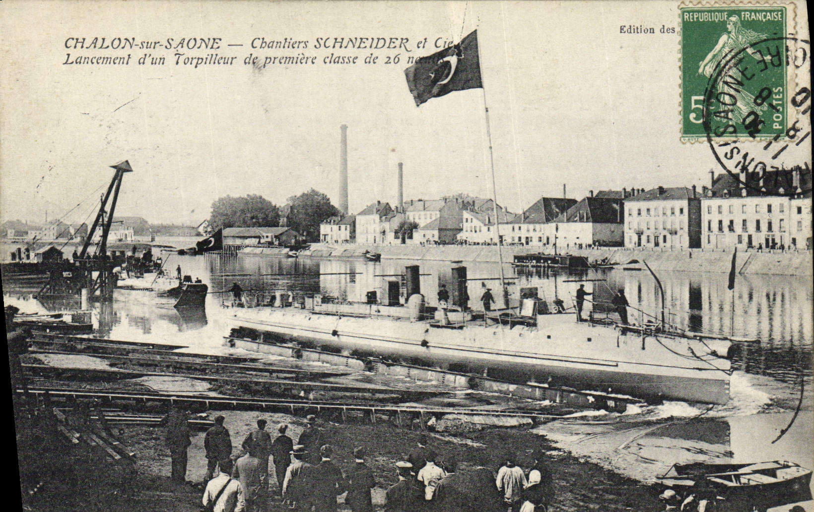 Chalon-sur-Saône — Lancement d'un torpilleur de première classe — Chantiers Schneider et Cie — Édition des Postes Françaises