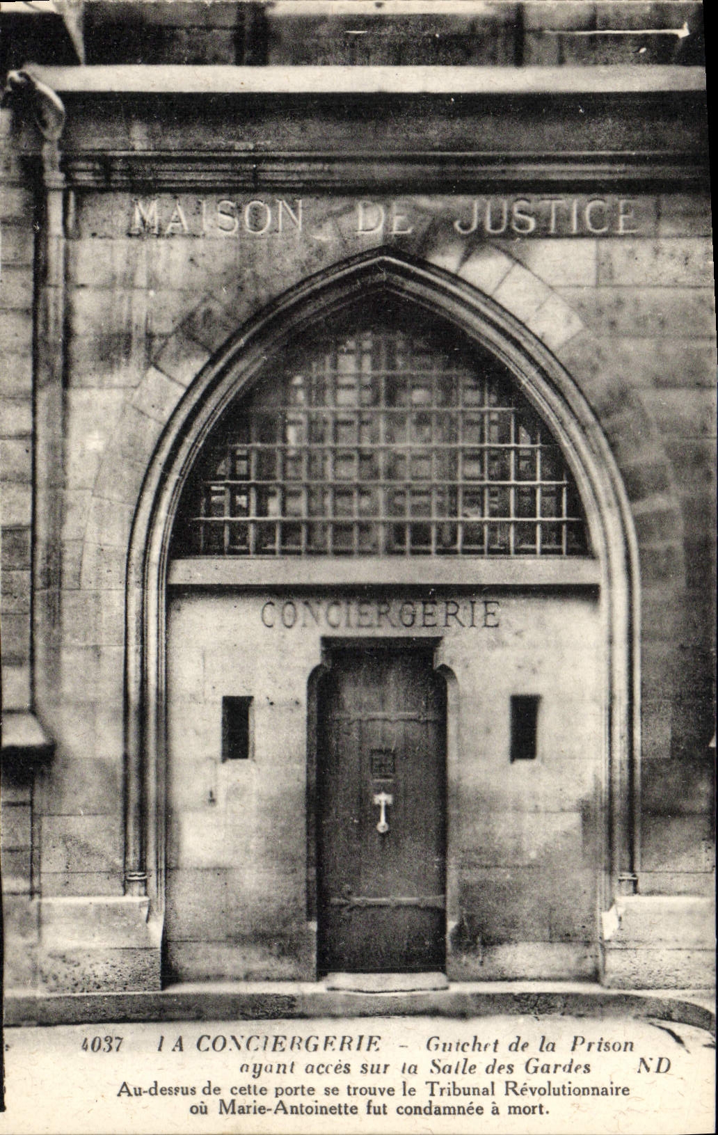 La Conciergerie — Porte d'entrée de la prison révolutionnaire — éditeur Paris-Lutetien, n° 4037