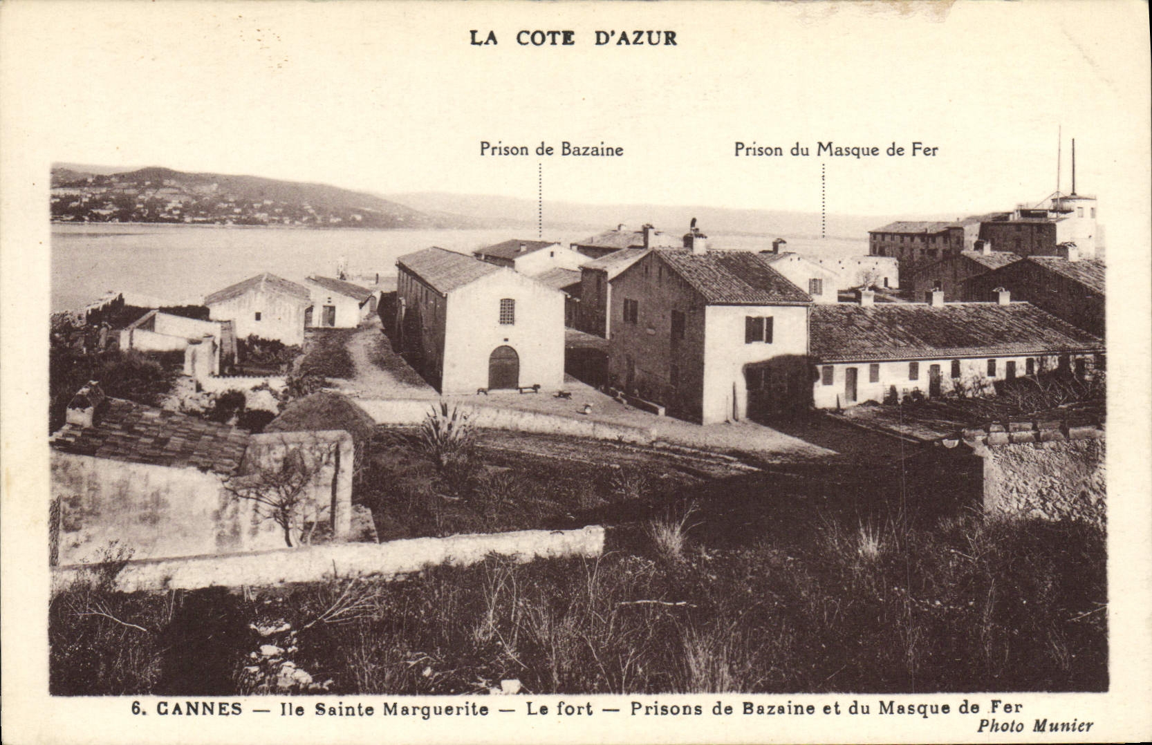 Cannes — Ile Sainte Marguerite — Le fort — Prisons de Bazaine et du Masque de Fer — Photo Munier
