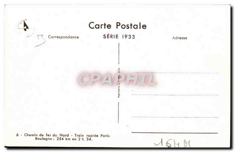 CPA Train Locomotive Chemin de fer du Nord Train rapide Paris Boulogne  — Verso