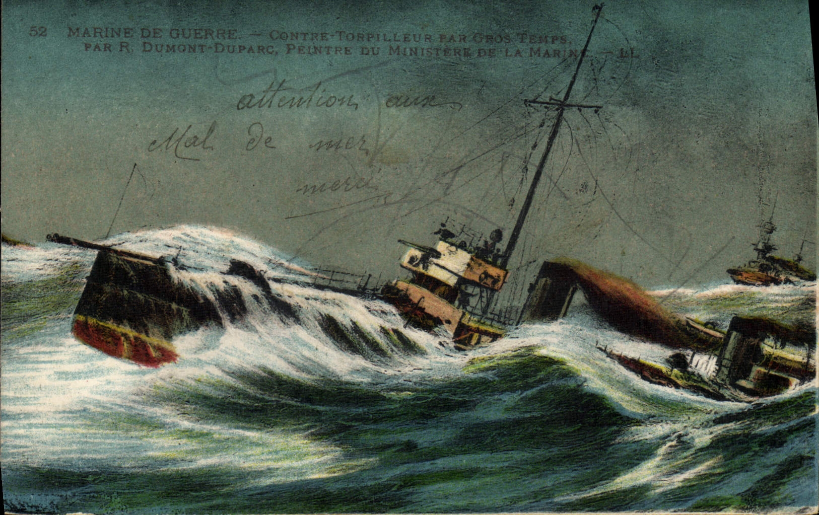 Marine de Guerre — Contre-Torpilleur par Gros Temps — par R. Dumont-Duparc, Peintre du Ministère de la Marine — n°52