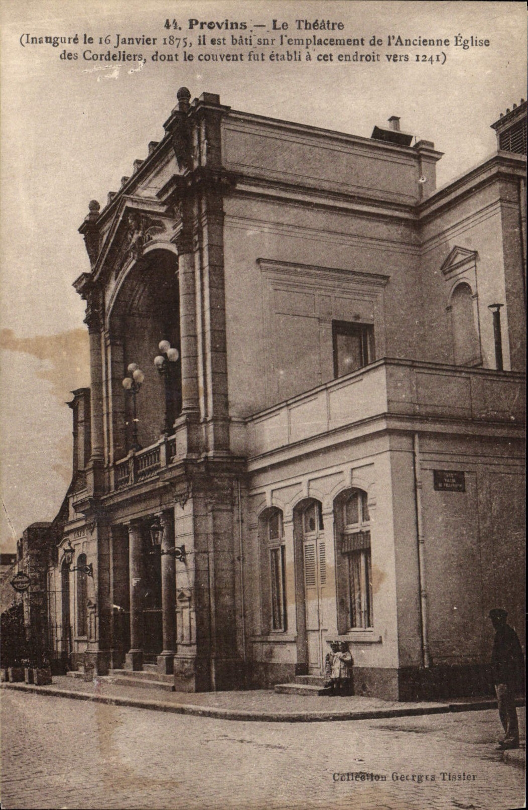 Previns — Le Théâtre — Inauguré le 16 Janvier 1875, bâti sur l'emplacement de l'Ancienne Église des Cordeliers (établie vers 1241) — Collection Georges Tissler